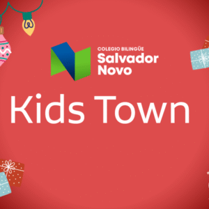Kids Town - Salvador Novo - "Festival Navideño 2025"